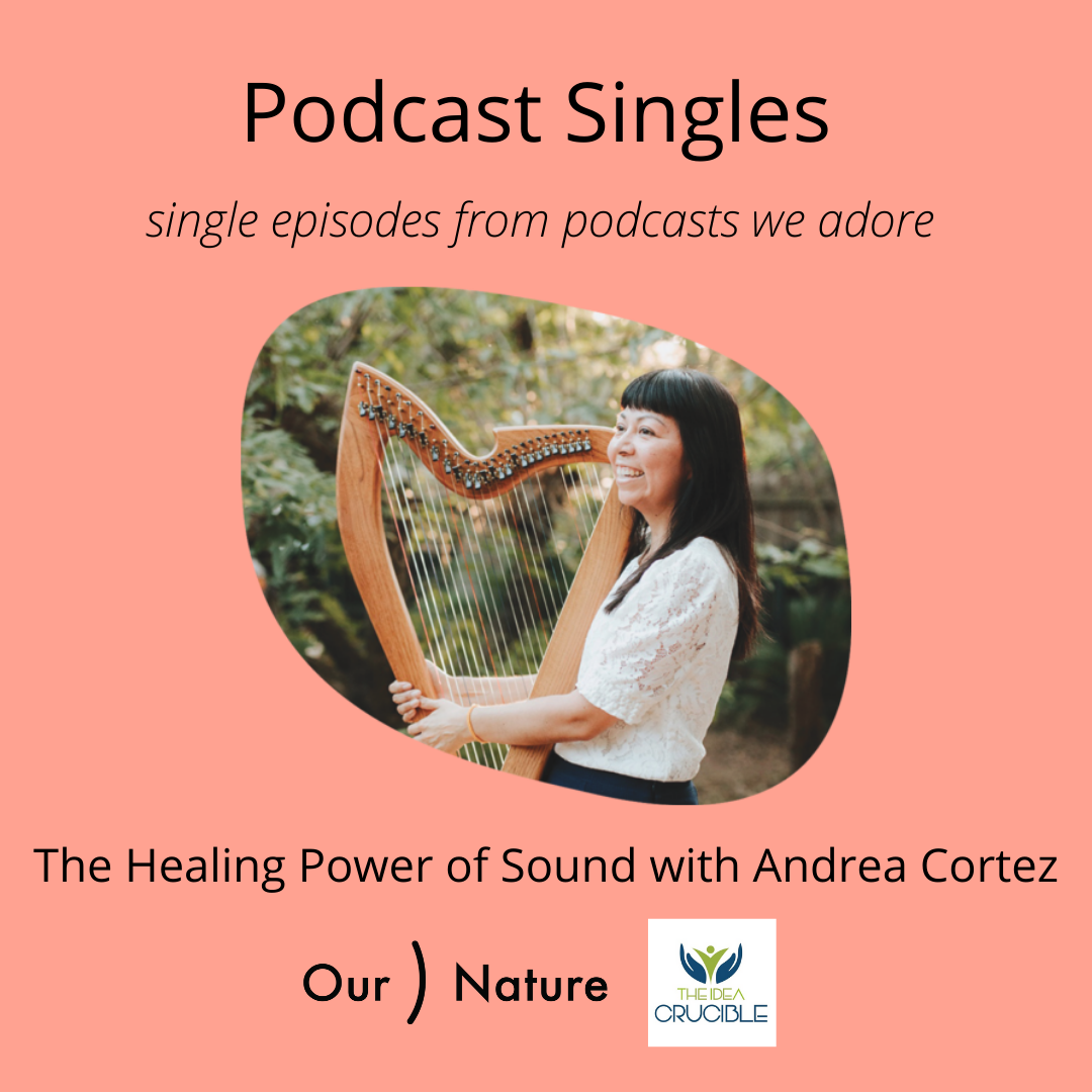 podcast-singles-our-nature-the-healing-power-sound